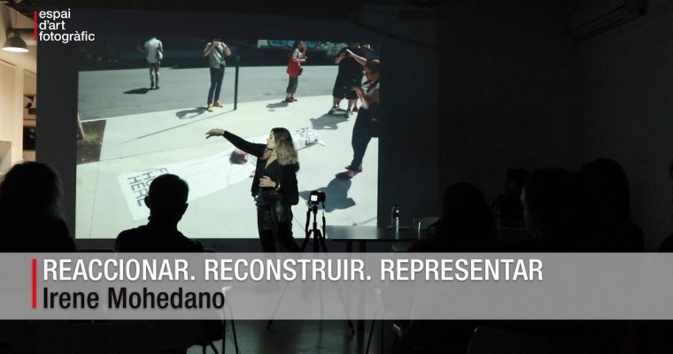 Mesa redonda: «Reaccionar. Reconstruir. Representar» de Irene Mohedano